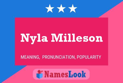 Affiche de nom Nyla Milleson