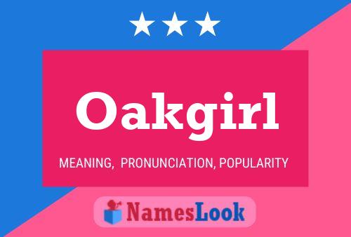 Affiche de nom Oakgirl