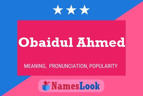 Affiche de nom Obaidul Ahmed