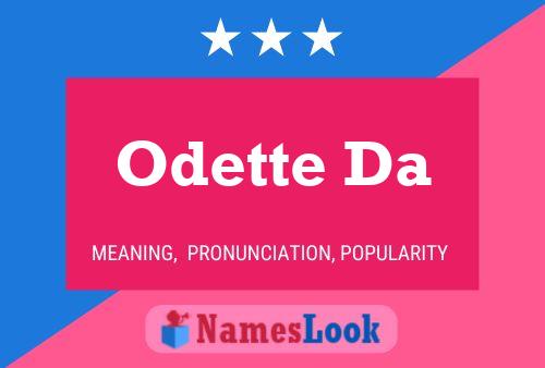 Affiche de nom Odette Da