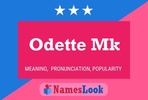 Affiche de nom Odette Mk