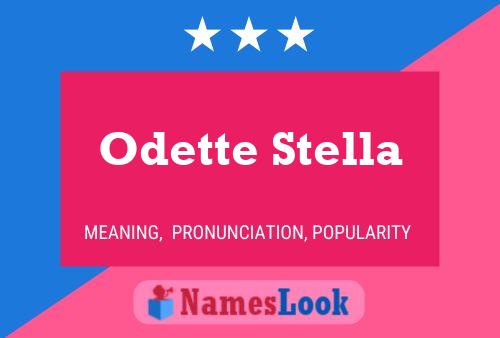 Affiche de nom Odette Stella