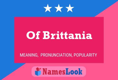 Affiche de nom Of Brittania