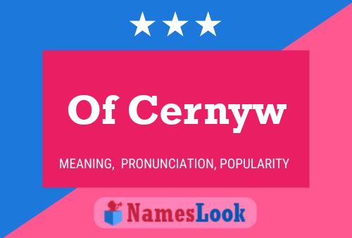 Affiche de nom Of Cernyw