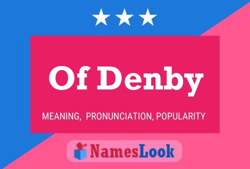 Affiche de nom Of Denby