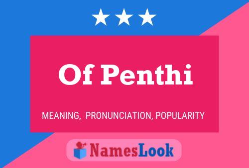 Affiche de nom Of Penthi