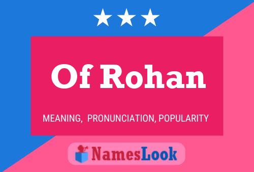 Affiche de nom Of Rohan