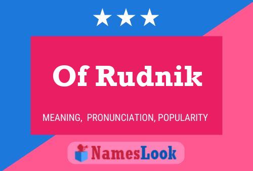 Affiche de nom Of Rudnik