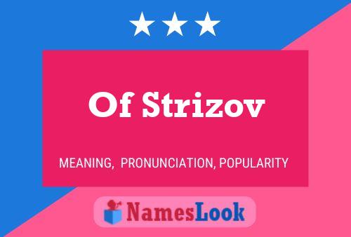 Affiche de nom Of Strizov