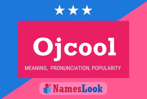 Affiche de nom Ojcool