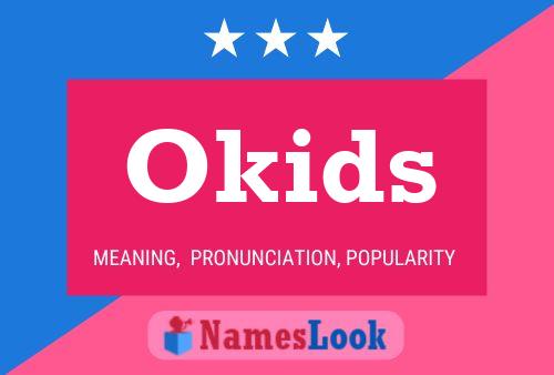 Affiche de nom Okids