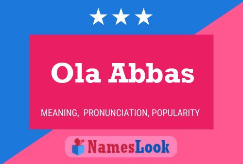 Affiche de nom Ola Abbas