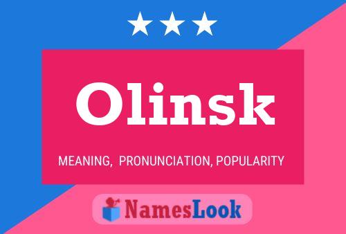 Affiche de nom Olinsk