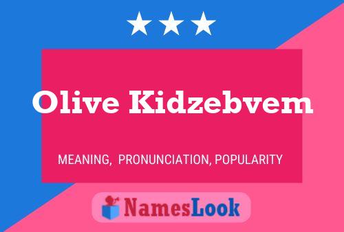 Affiche de nom Olive Kidzebvem