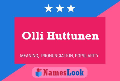 Affiche de nom Olli Huttunen