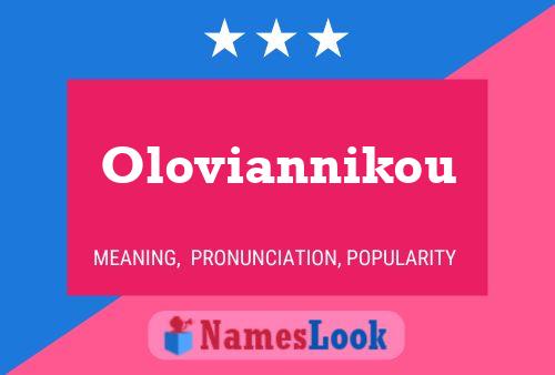 Affiche de nom Oloviannikou