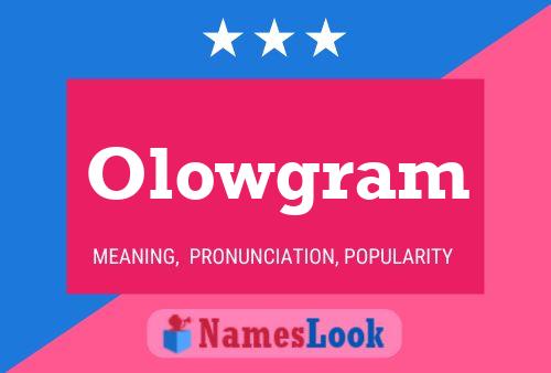 Affiche de nom Olowgram