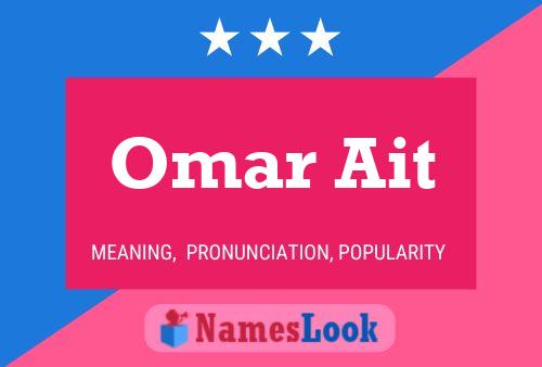 Affiche de nom Omar Ait