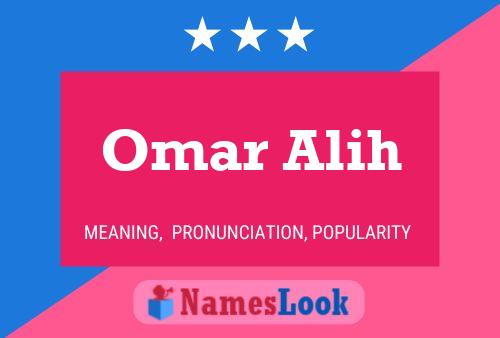 Affiche de nom Omar Alih