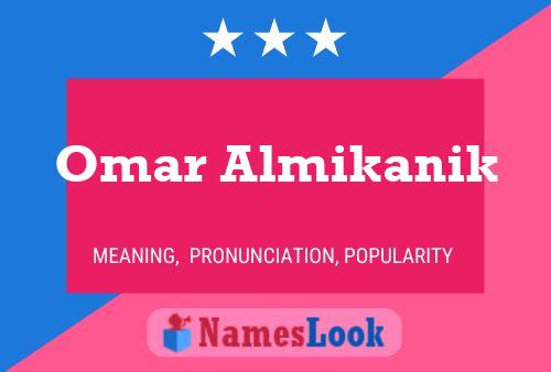 Affiche de nom Omar Almikanik