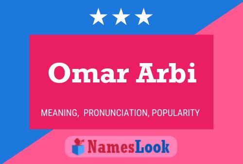 Affiche de nom Omar Arbi