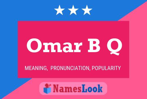 Affiche de nom Omar B Q