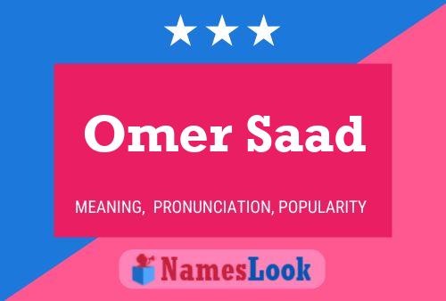 Affiche de nom Omer Saad