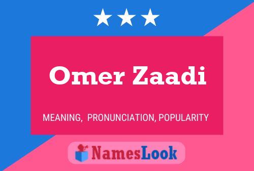 Affiche de nom Omer Zaadi