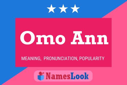 Affiche de nom Omo Ann