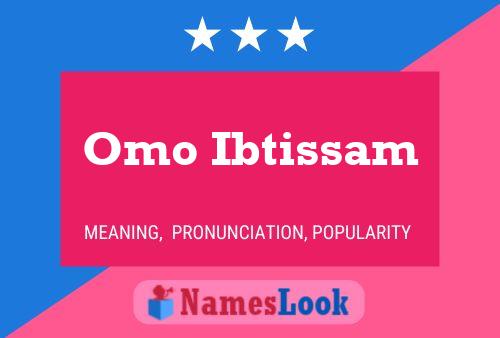 Affiche de nom Omo Ibtissam