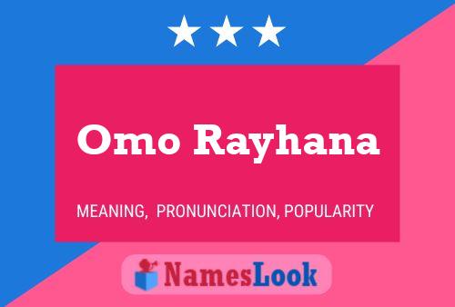 Affiche de nom Omo Rayhana