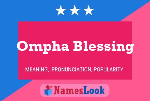 Affiche de nom Ompha Blessing