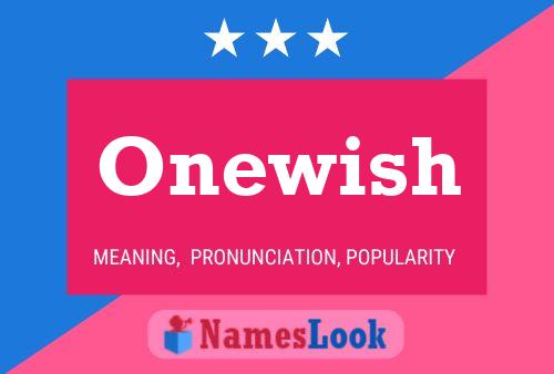 Affiche de nom Onewish