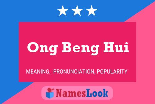 Affiche de nom Ong Beng Hui