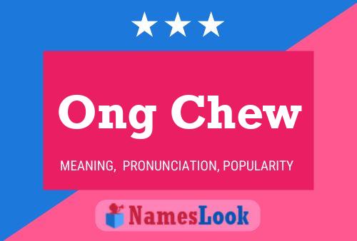 Affiche de nom Ong Chew