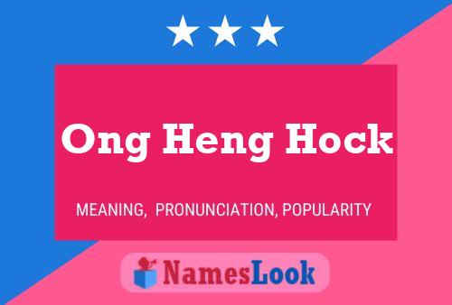 Affiche de nom Ong Heng Hock