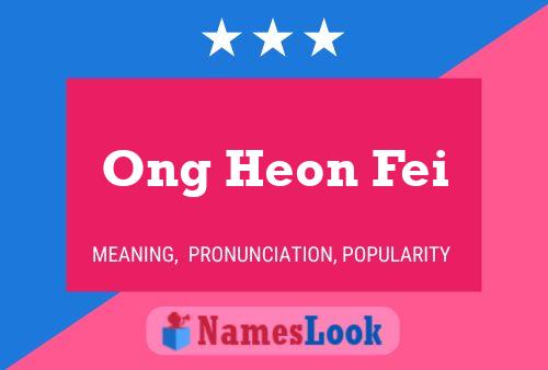 Affiche de nom Ong Heon Fei