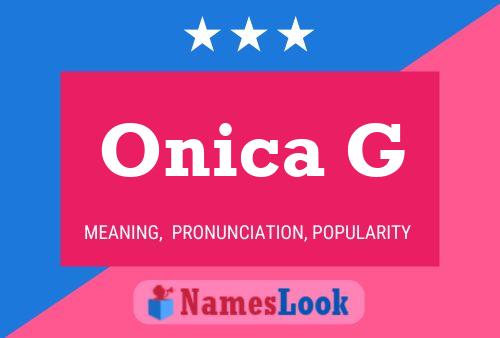 Affiche de nom Onica G