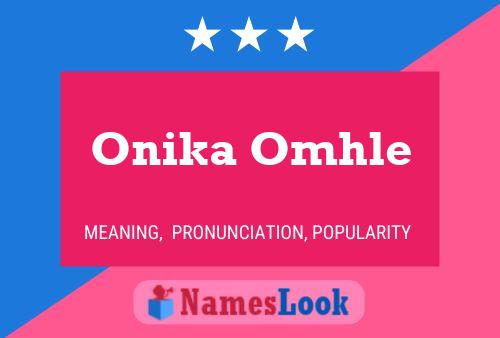 Affiche de nom Onika Omhle