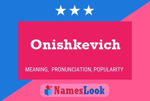 Affiche de nom Onishkevich