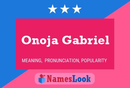 Affiche de nom Onoja Gabriel