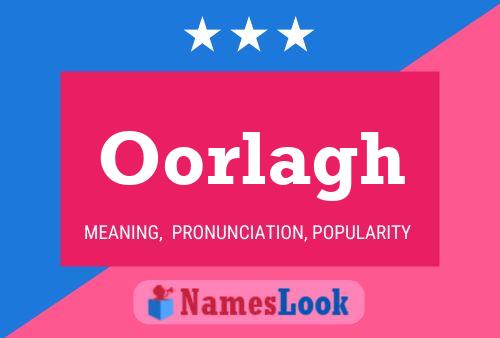 Affiche de nom Oorlagh