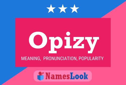 Affiche de nom Opizy