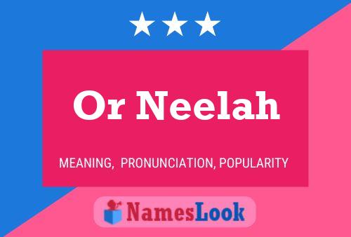 Affiche de nom Or Neelah