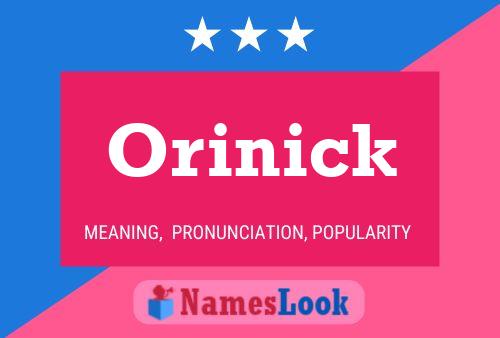 Affiche de nom Orinick