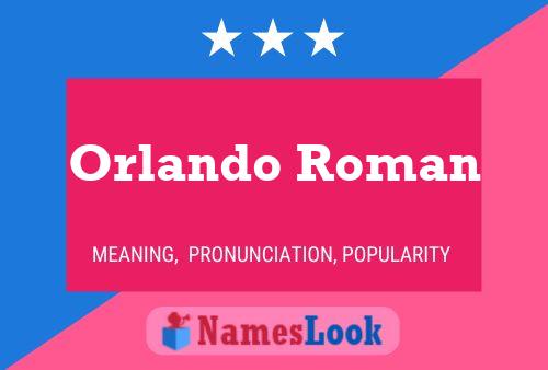 Affiche de nom Orlando Roman