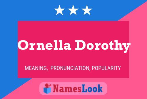 Affiche de nom Ornella Dorothy