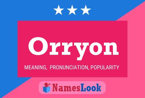 Affiche de nom Orryon