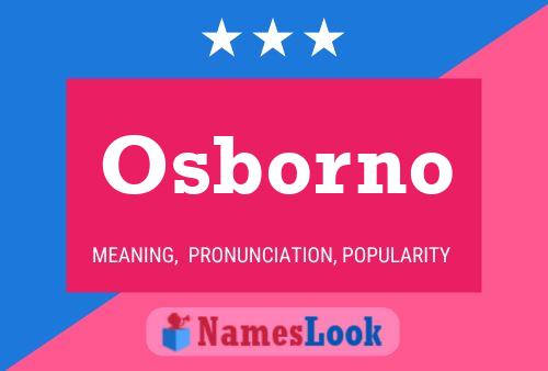 Affiche de nom Osborno