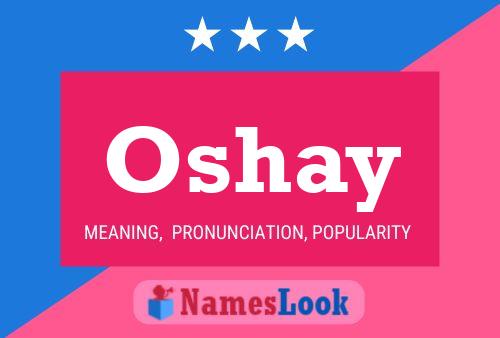 Affiche de nom Oshay